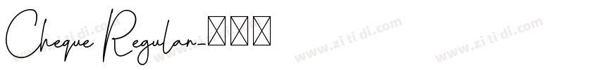 Cheque Regular字体转换